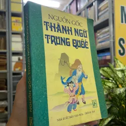 NGUỒN GỐC THÀNH NGỮ TRUNG QUỐC - VĂN TÙNG 
