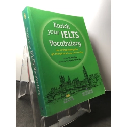 Enrich your Ielts Vocabulary Học từ theo phương pháp ghi nhớ gốc từ kết hợp với liên tưởng 2016 mới 80% bẩn nhẹ rách góc bìa sách Du Mẫn Hồng HPB1209 HỌC NGOẠI NGỮ 273724