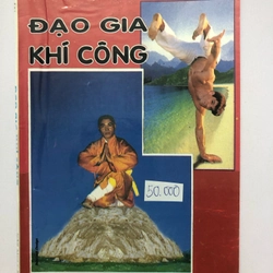 ĐẠO GIA KHÍ CÔNG ( HẢI ÂN) - 72 TRANG, NXB: 2000 290207