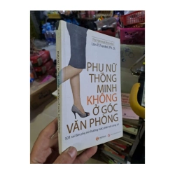 Phụ nữ thông minh không ở góc văn phòng - Frankel - 2010