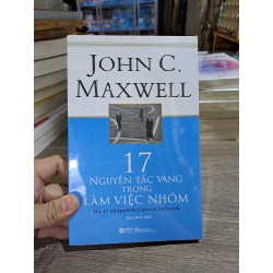 17 nguyên tắc vàng trong làm việc nhóm mới 100% HCM1502