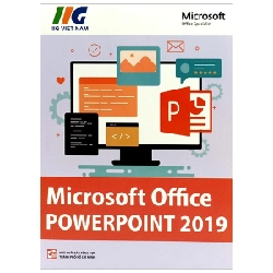 Microsoft Powerpoint 2019 - IIG Viet Nam (Mới 100%) Tin học văn phòng, NXB Tổng Hợp TPHCM - SÁCH ĐẠI HỌC