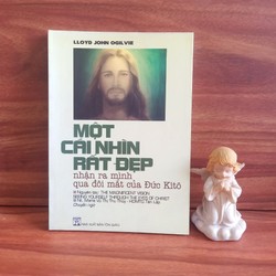 Một Cái Nhìn Rất Đẹp - Nhận ra mình qua đôi mắt của Đức Kitô / LLoyd John Ogilvie 159871
