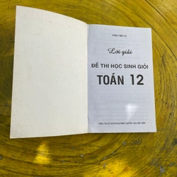 LỜI GIẢI ĐỀ THI HỌC SINH GIỎI TOÁN 12- TRẦN TIẾN TỰ 542294