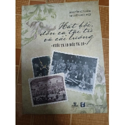 Hát bội, đờn ca tài tử và cải lương cuối TK 19 đầu TK 20 - 2013 - 143 trang LỊCH SỬ - CHÍNH TRỊ - TRIẾT HỌC ANTQ1301 Blogmeo040226