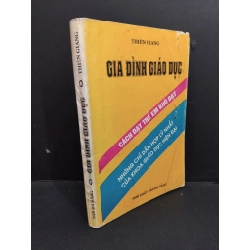 Gia đình giáo dục mới 70% bẩn bìa, ố vàng, chữ ký, bung gáy 1993 HCM2811 Thiên Giang KỸ NĂNG