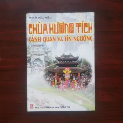 [Sách Văn Hóa] Chùa Hương Tích - Cảnh Quan Và Tín Ngưỡng (Phạm Đức Hiếu)