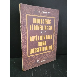 [Phiên Chợ Sách Cũ] Thường thức về quyền tác giả và quyền liên quan trong luật sở hữu trí tuệ 2010 - Luật sư Lê Quang Vy 0506