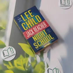 [MIỄN PHÍ BỌC SÁCH] Night School - Lee Child 1027492