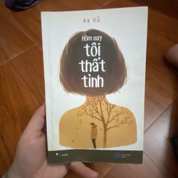 Hôm nay tôi thất tình - Hạ Vũ