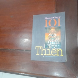 Thomas Cleary - 101 GIAI THOẠI THIỀN 546533