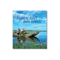 Ngược xuôi bến khoái - Tạ Tri Vanvosach