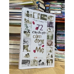 72 Câu Chuyện Cảm Động Về Mẹ - Trương Hiểu Phong & Lâm Thanh Huyền 334998