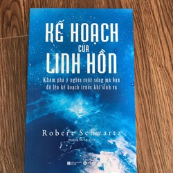 Kế hoạch của linh hồn,khám phá ý nghĩa cuộc sống mà bạn đã lên kế hoạch trước khi sinh ra