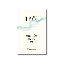 Trôi - Nguyễn Ngọc Tư