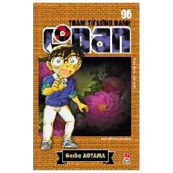 Thám Tử Lừng Danh Conan - Tập 96 - Gosho Aoyama (Mới 100%) Truyện tranh, NXB Kim Đồng - SÁCH ĐẠI HỌC