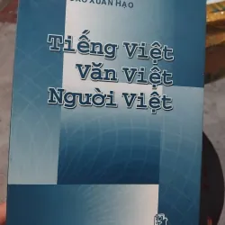 Tiếng Việt, văn Việt, người Việt của Cao Xuân Hạo 