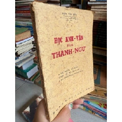 Học Anh Văn Bằng Thành Ngữ - Trần Văn Điền 400168