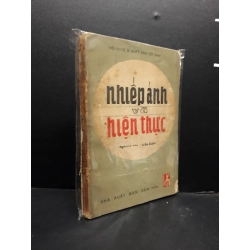 Nhiếp Ảnh Và Hiện Thực mới y60% ố vàng, tróc gáy, bị ướt bìa sau (có bọc) HCM0107 Hội Nghệ Sĩ Nhiếp Ảnh Việt Nam KỸ NĂNG 185277