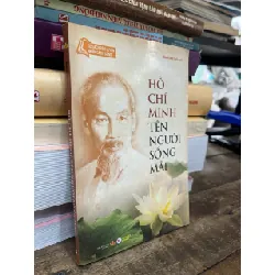 Hồ Chí Minh tên người sống mãi - Khánh Linh
