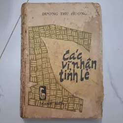 Các vĩ nhân tỉnh lẻ - Dương Thu Hương - Tập truyện ngắn