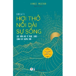 Hơi thở nối dài sự sống (HH) Mới 100% HCM.PO Độc quyền - Văn học, tiểu thuyết 345473
