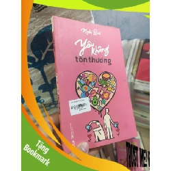 (TẶNG BOOKMARK) Yêu không tổn thương