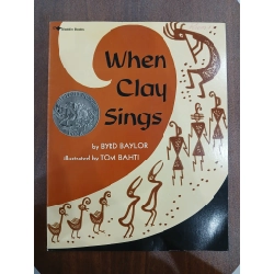 When Clay Sings - Byrd Baylor & Tom Bahti 543126