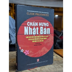 CHẤN HƯNG NHẬT BẢN - CLYDE PRESROWITZM ( BIÊN DỊCH VŨ THANH NHÀN )