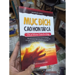 Mục đích cao hơn tất cả - Nguyễn Đức Thuận 334034