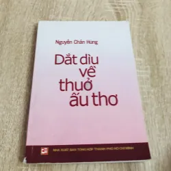 DẮT DÌU VỀ THUỞ ẤU THƠ 