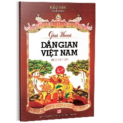 Giai thoại dân gian Việt Nam T2 mới 100% Kiều Văn 2015 HCM.PO