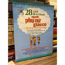 28 cách để trở thành phụ nữ giàu có - Tuệ Văn