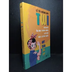 [Sách Cũ SCGR] TWI Bí quyết ẩn sau thành công của các siêu cường quốc mới 90% ẩm bìa, có mộc nhà phát hành 2023 Lê Thị Hoàng Anh HCM2103 KỸ NĂNG