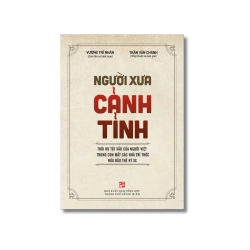 Người xưa cảnh tỉnh - Vương Trí Nhàn ; Trần Văn Chánh