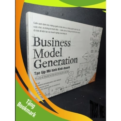 (TẶNG BOOKMARK) Tạo lập mô hình kinh doanh Alexander Osterwalder, Yves Pigneur mới 100% RBK2301 kinh doanh, kỹ năng