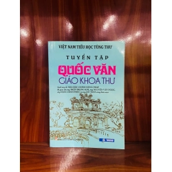 (Sách cũ SCGR) Tuyển tập Quốc văn Giáo khoa thư - Văn học VAVOXA-11 Blogmeo090426