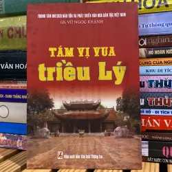 TÁM VỊ VUA TRIỀU LÝ (XB 2009)