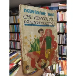 CHUYỆN CỔ TÍCH DÀNH CHO NGƯỜI LỚN - NGUYỄN NHẬT ÁNH (bản in đầu) 149555