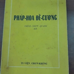 PHÁP HOA ĐỀ CƯƠNG - Thiền sư: Minh Chánh