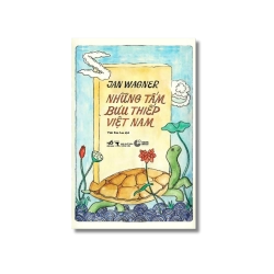 Những tấm bưu thiếp Việt Nam - Jan Wagner