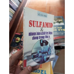 (Sách cũ SCGR) Sulfamid và nhóm hoá chất trị liệu dùng trong thú y - Văn Ninh 2007 VAVO-AK18 Blogmeo090426