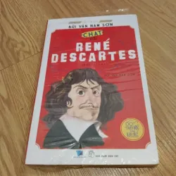 “Chat” Với René Descartes – Bùi Văn Nam Sơn