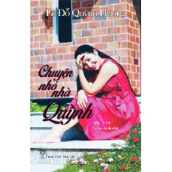 Chuyện Nhỏ Nhà Quỳnh - Lê Đỗ Quỳnh Hương 690578