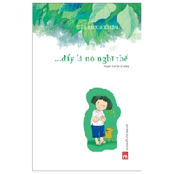 Đấy Là Nó Nghĩ Thế - Trần Ngọc Anh Thư