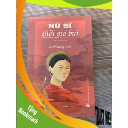 (TẶNG BOOKMARK) Nữ sỹ thời gió bụi- Lê Phương Liên- tiểu thuyết lịch sử Sách văn học RBK0302 950153