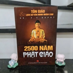 Sách 2500 Năm Phật Giáo -  Tác giả: Prof. P. V. Bapat