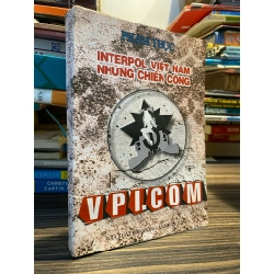 Interpol việt nam những chiến công - Phạm Thực