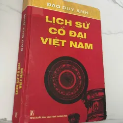 LỊCH SỬ CỔ ĐẠI VIỆT NAM - Đào Duy Anh - Sách lịch sử