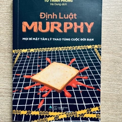 Sách - Định Luật Murphy – Mọi bí mật tâm lý thao túng cuộc đời bạn – Từ Thính Phong 